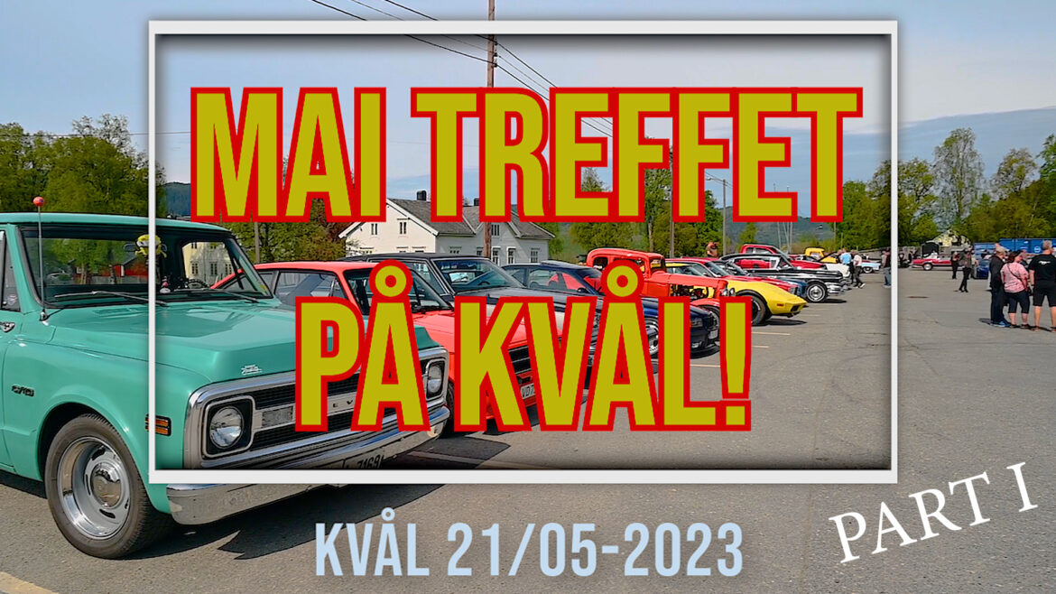 Kvål treffet 21 mai – video del 1