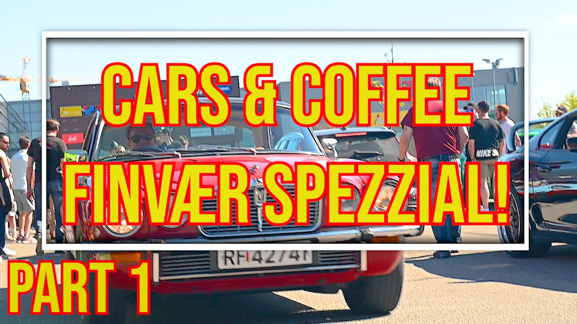 Cars & Coffee Finvær spezzial PART 1