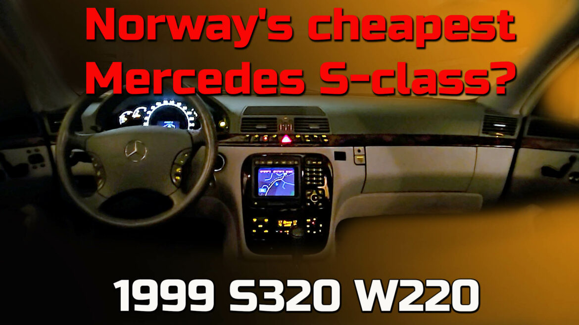 Norges billigste Mercedes Benz S-klasse?
