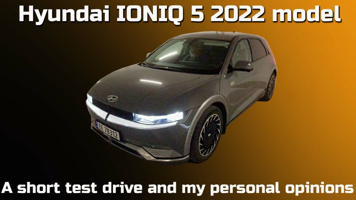 Hyundai IONIQ 5, En enkel og rask prøve kjøring!